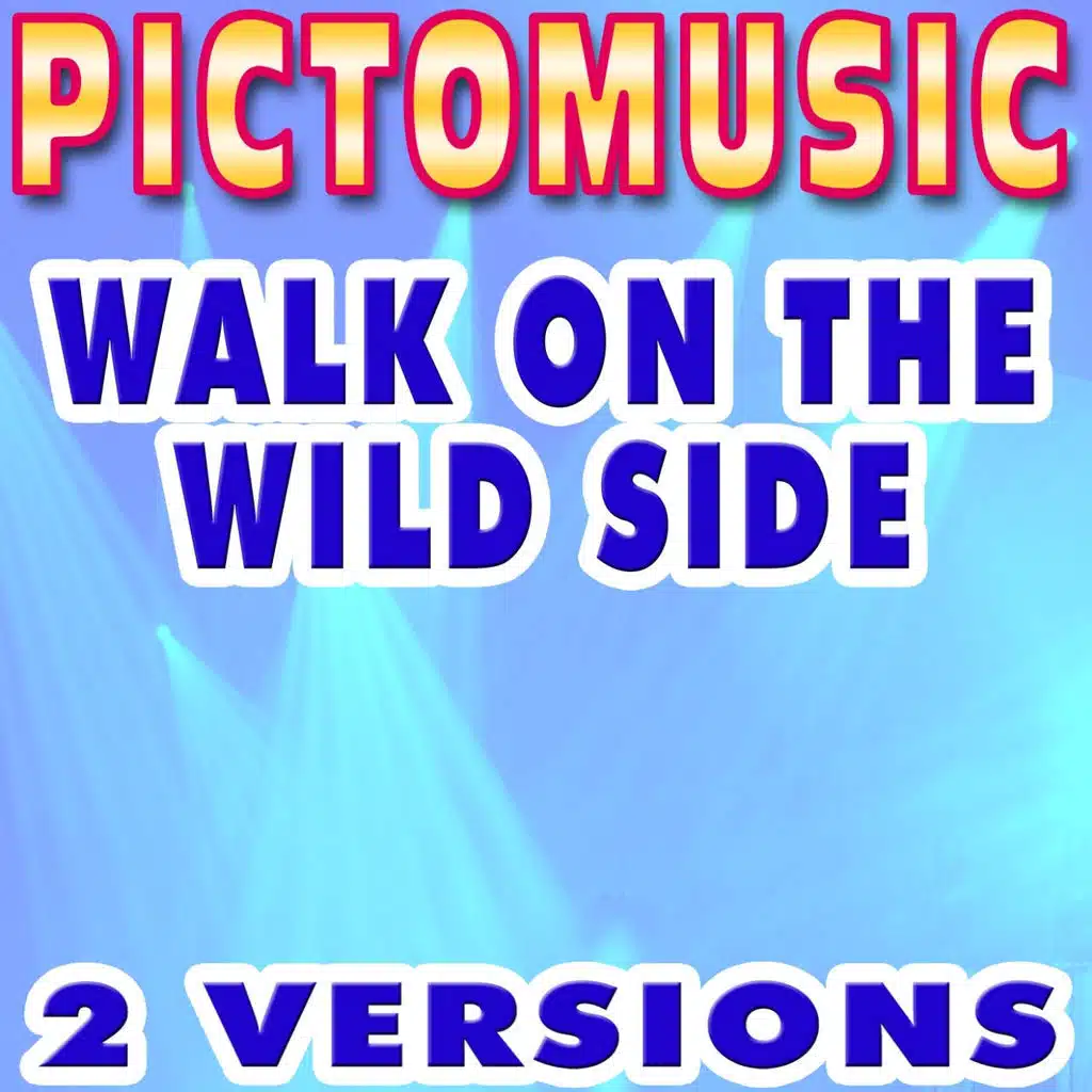 Walk On the Wild Side