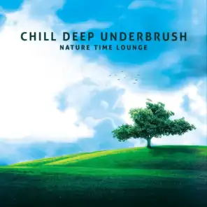 Chill Deep Underbrush (Nature Time Lounge)