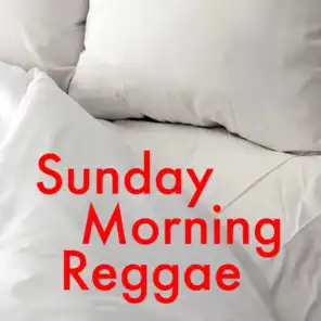 Sunday Morning Reggae