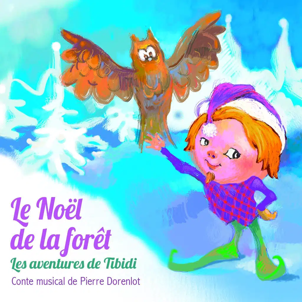 Le Noël de la forêt - Les aventures de Tibidi - Conte musical