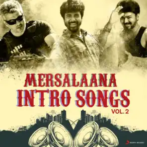 Mersalaana Intro Songs, Vol. 2