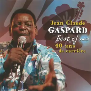 Best of Jean Claude Gaspard, Vol. 2 - 40 ans de carrière