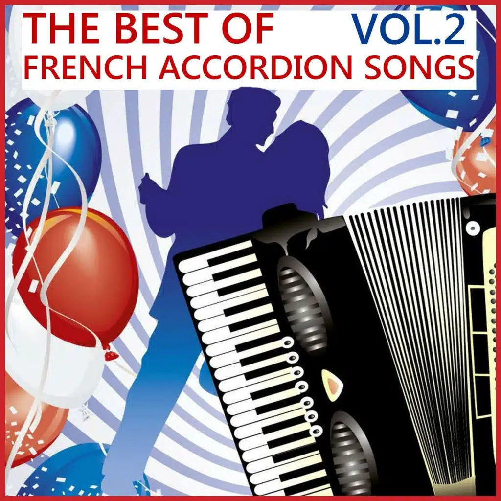 The Best of French Accordion Songs, Vol. 2