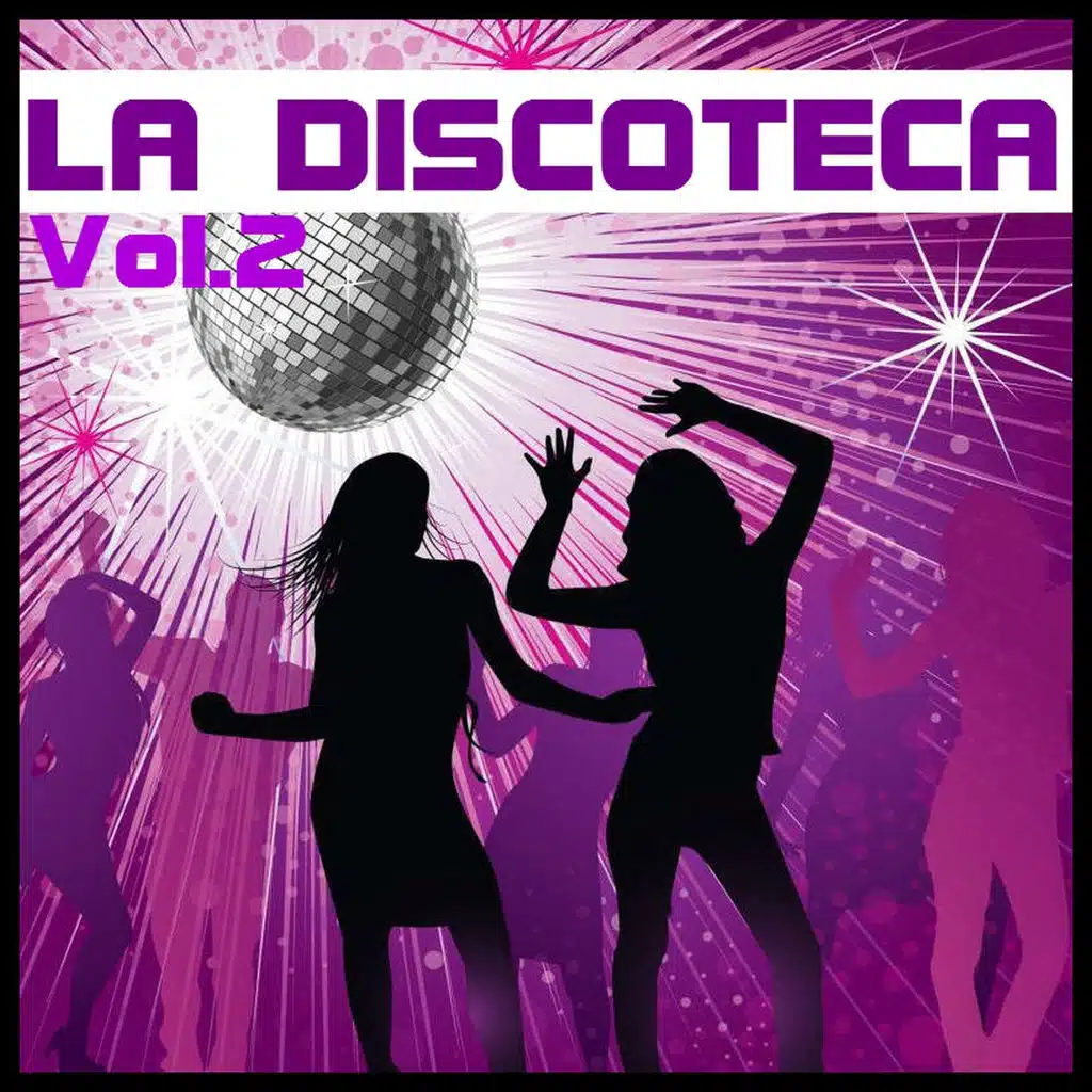 La Discoteca, Vol. 2 - Lo mejor de la Música Disco de los Años 70's