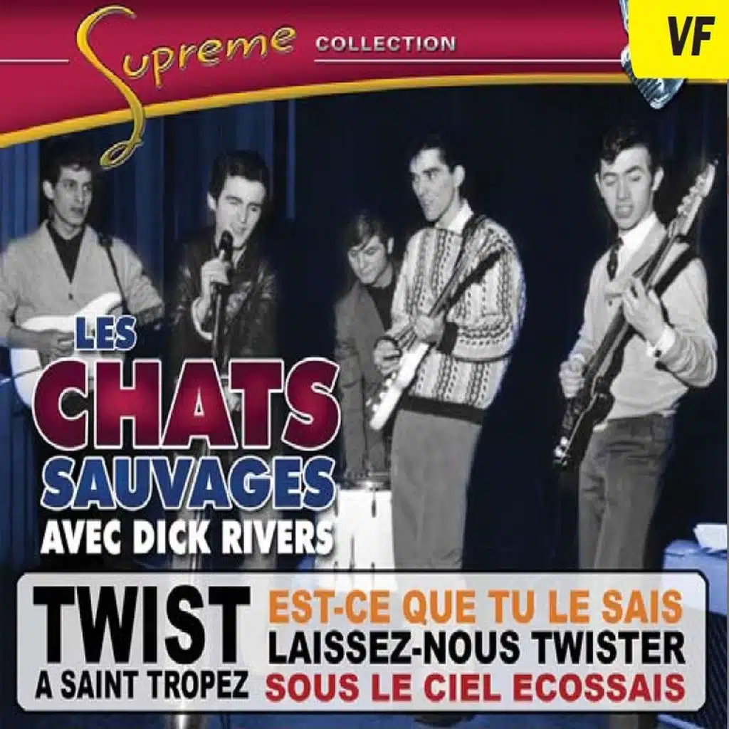 Supreme Collection les Chats Sauvages (feat. Dick Rivers)