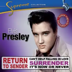 Collection Supreme: Elvis Presley (Versions originales remasterisées)