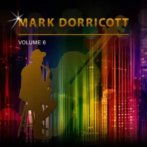 Mark Dorricott, Vol. 6