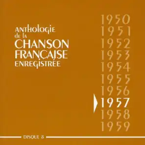 Anthologie de la chanson française : 1957