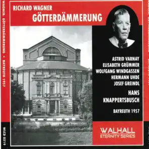 Richard Wagner : Götterdämmerung - Bayreuth 1957