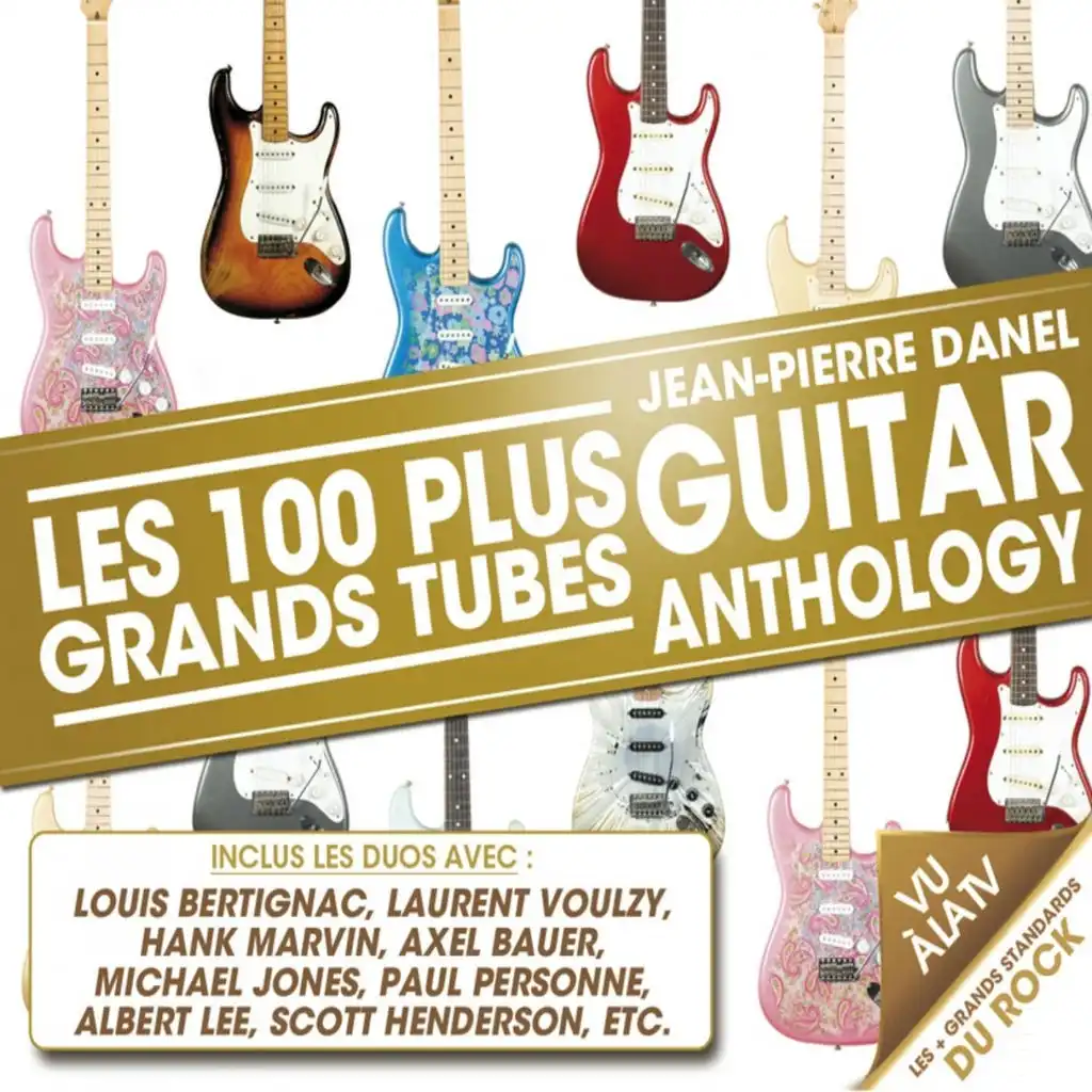 Guitar Anthology (Les 100 plus grands tubes)