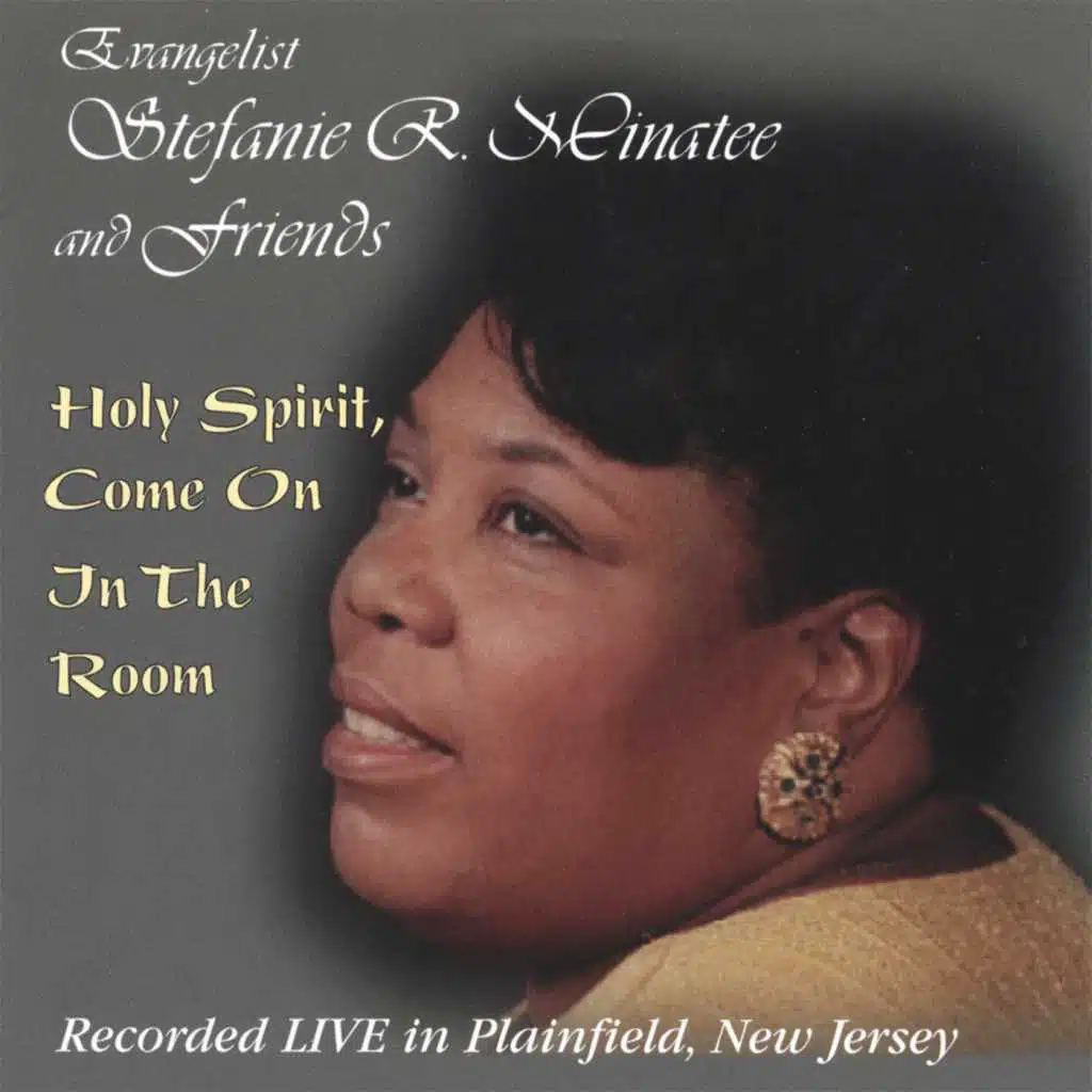 Holy Spirit, Come on in the Room