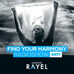 Find Your Harmony Radioshow #077