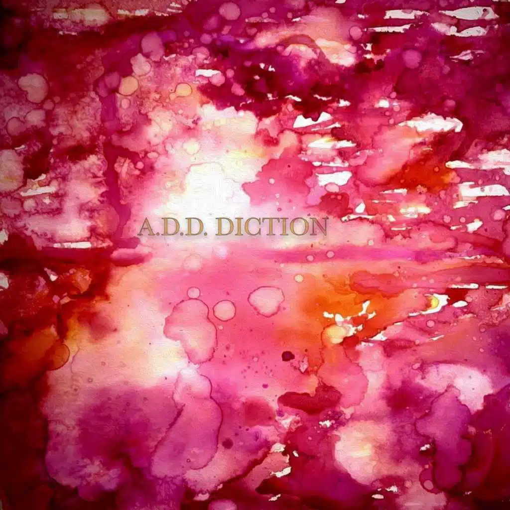 A.D.D. Diction