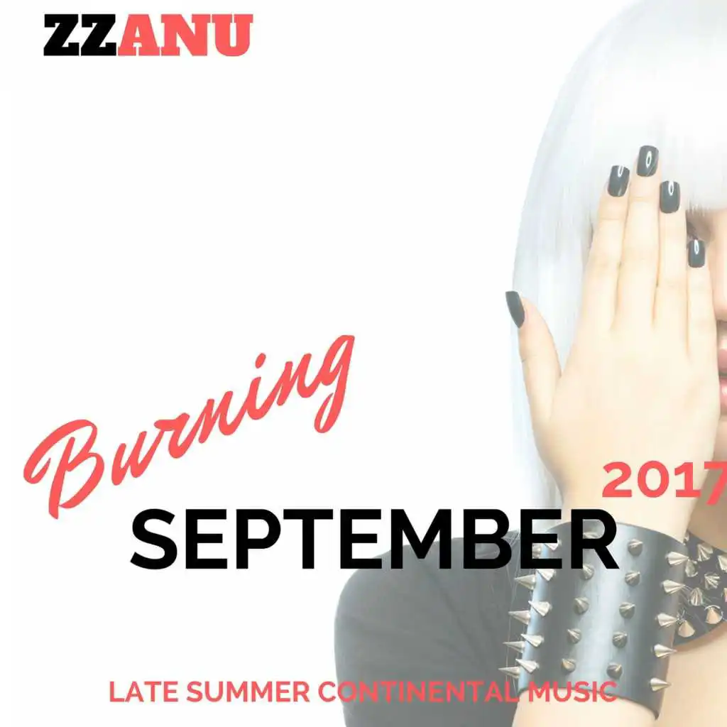 Burning September 2017 (Late Summer Continental Music)