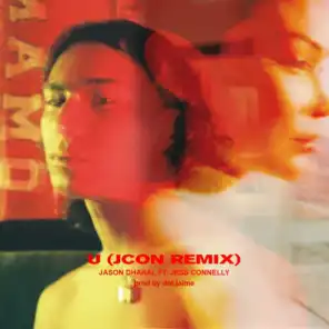 U (JCON Remix) [feat. Jess Connelly]