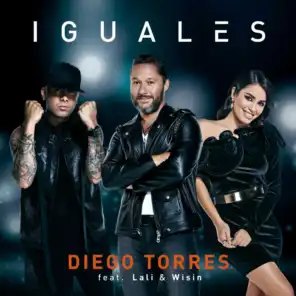 Iguales (feat. Lali & Wisin)