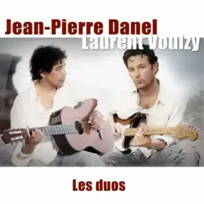 Jean-Pierre Danel, Laurent Voulzy