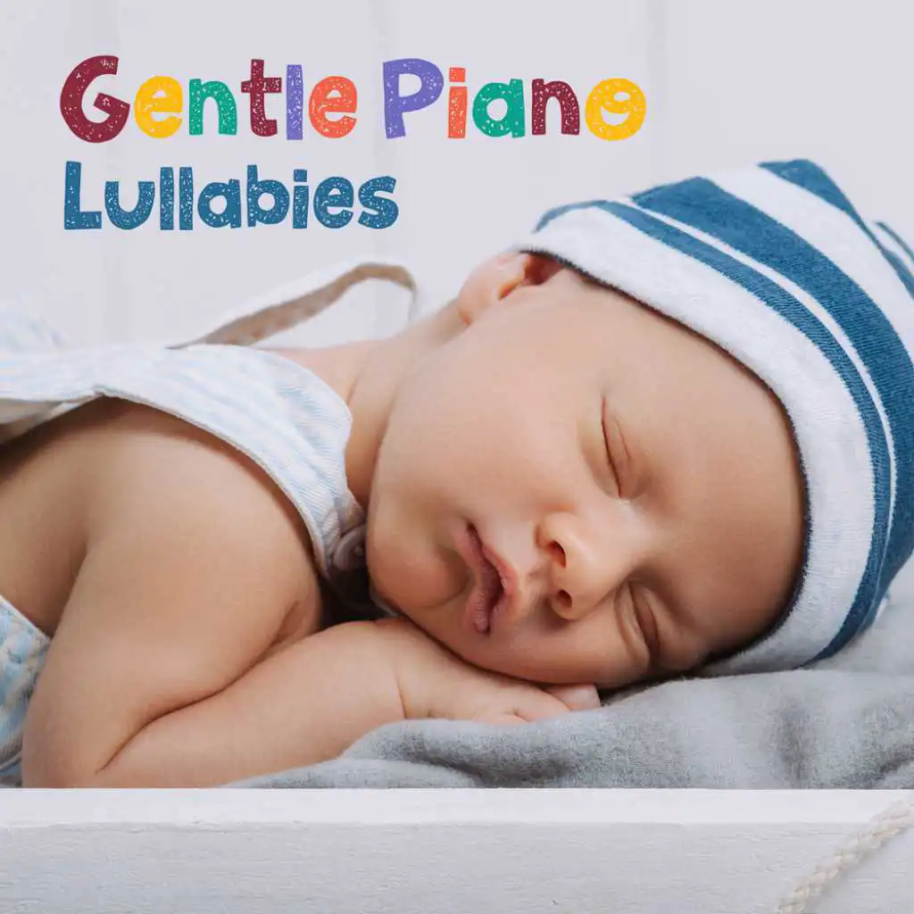 Gentle Piano Lullabies - Aide au sommeil pour bébé, Musique jazz douce pour la relaxation du nouveau-né, Chansons pour enfants en bas âge