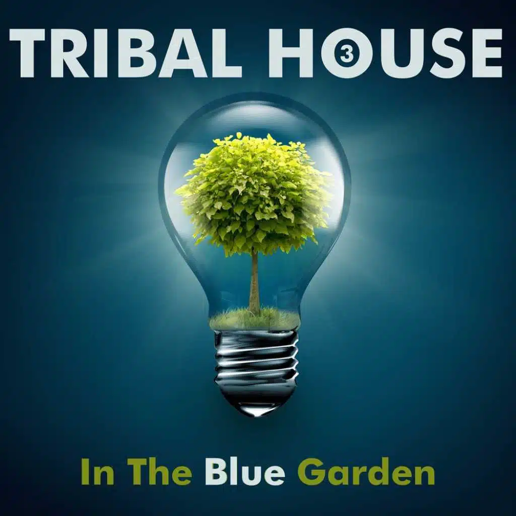 Tribal House 3: In the Blue Garden