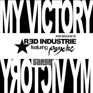 My Victory (feat. Psyche) [What Now? Remix]