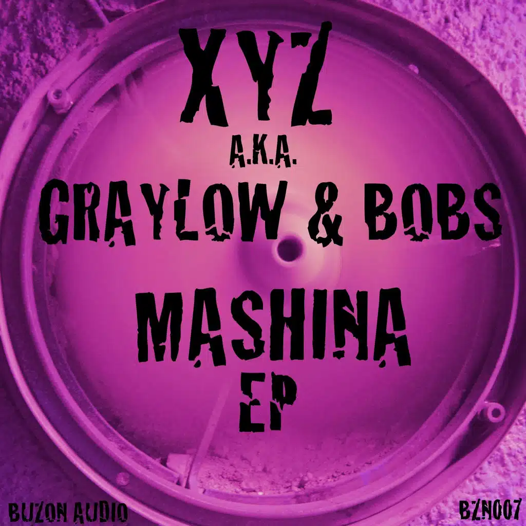 Mashina EP (Graylow Edit)