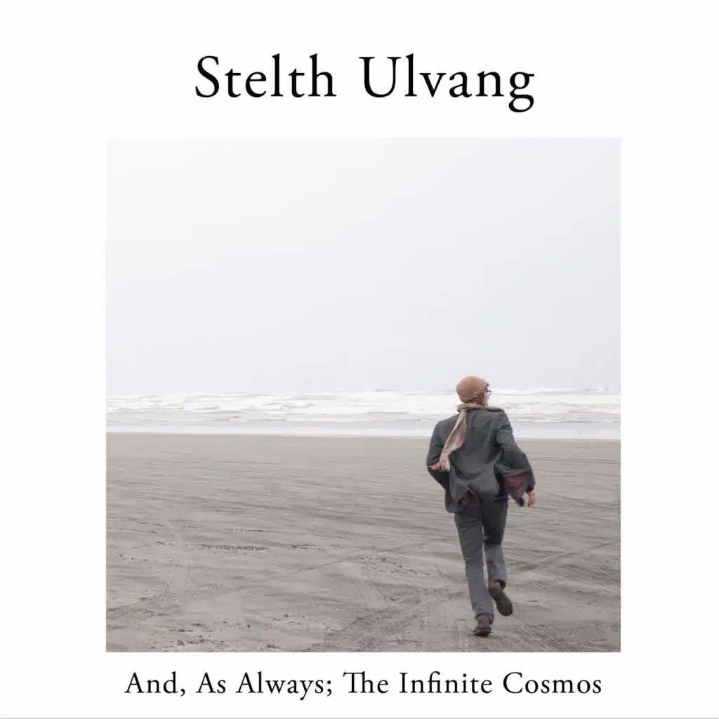 And as Always; The Infinite Cosmos