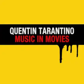 Quentin Tarantino Music in Movies