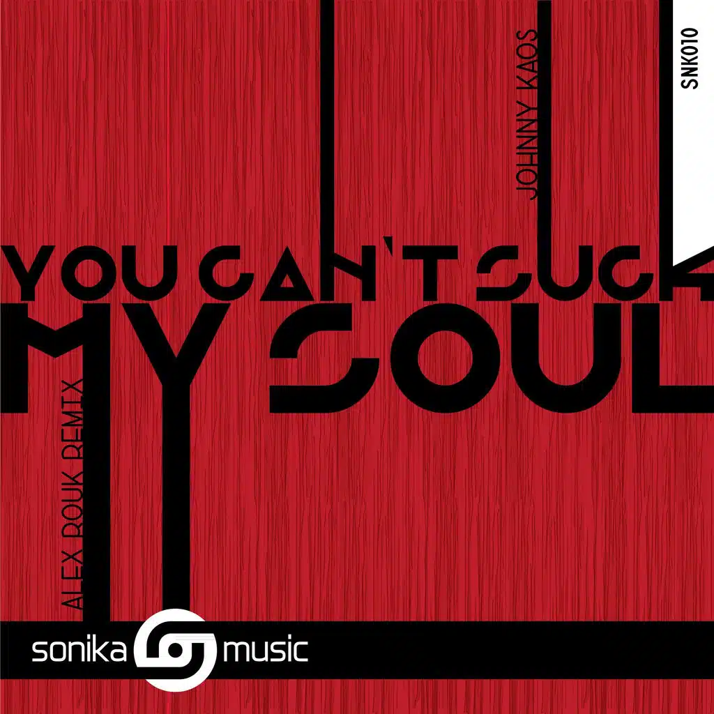 You Can't Suck My Soul