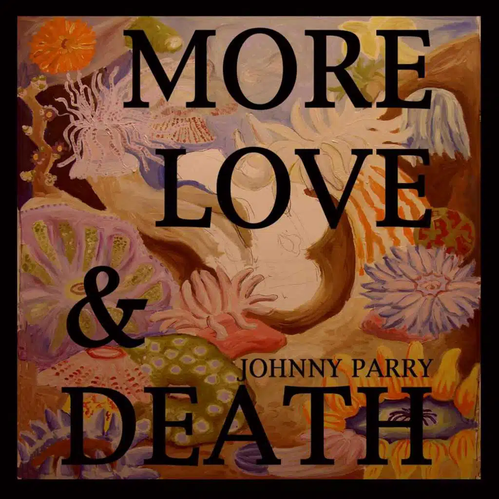 More Love and Death