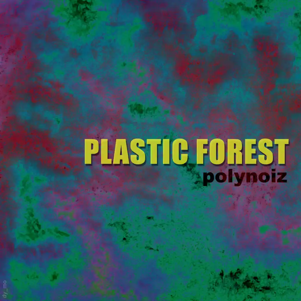 Plastic Forest (Radio mix)