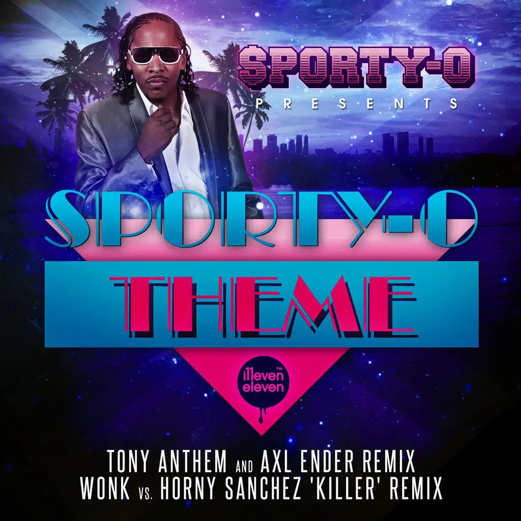 Sporty-O Theme (Tony Anthem & Axl Ender Remix)