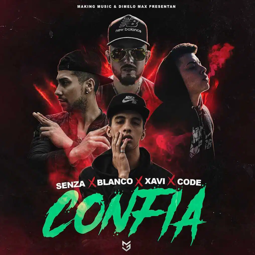 Confia (feat. Blanco, Xavi, Code & Dimelo Max)
