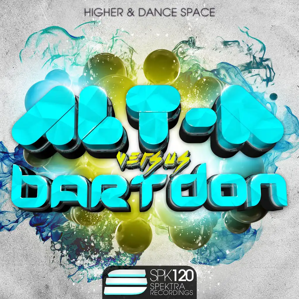 Higher & Dance Space (Alt-A Remix)