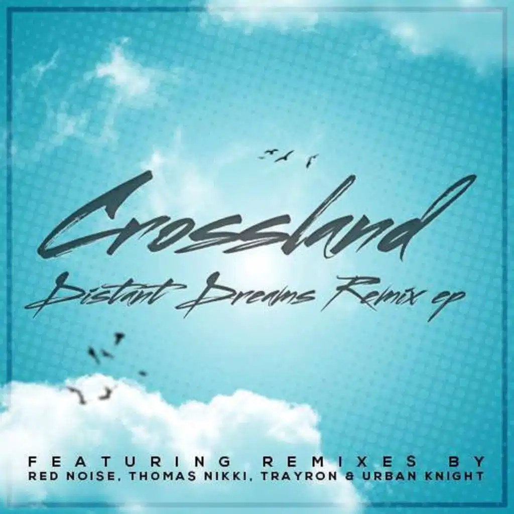 Distant Dreams Remix EP