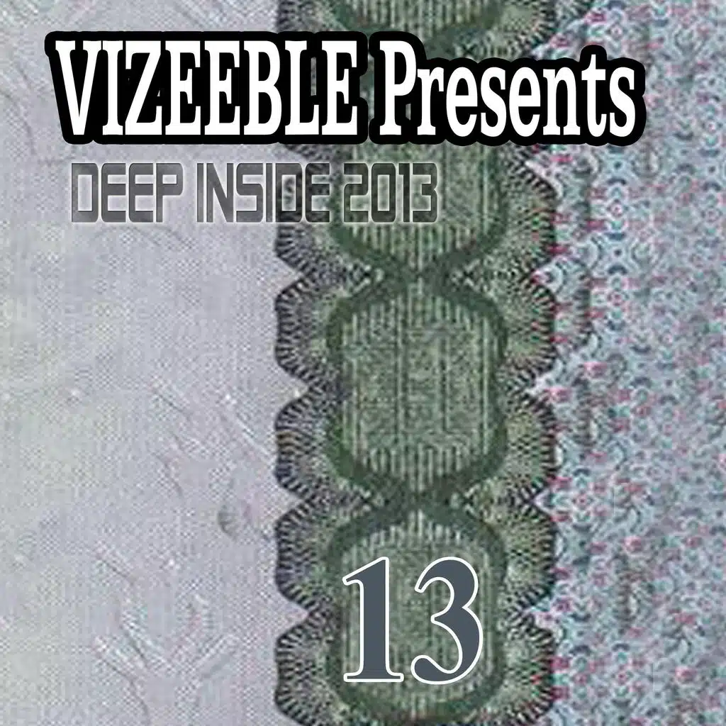 Deep Inside 2013 (Silent Monkz & General Deep Raw Rework)