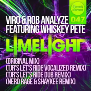 Limelight (feat. Whiskey Pete) [TJR's Let's Ride Dub Remix]