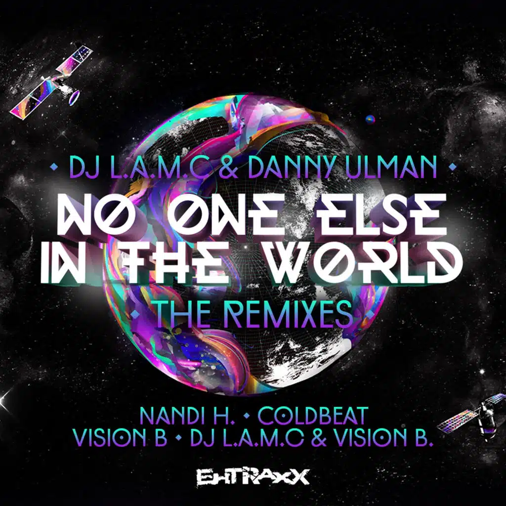 No One Else In The World (The Remixes) (Dj L.a.m.c & Vision B. Remix)