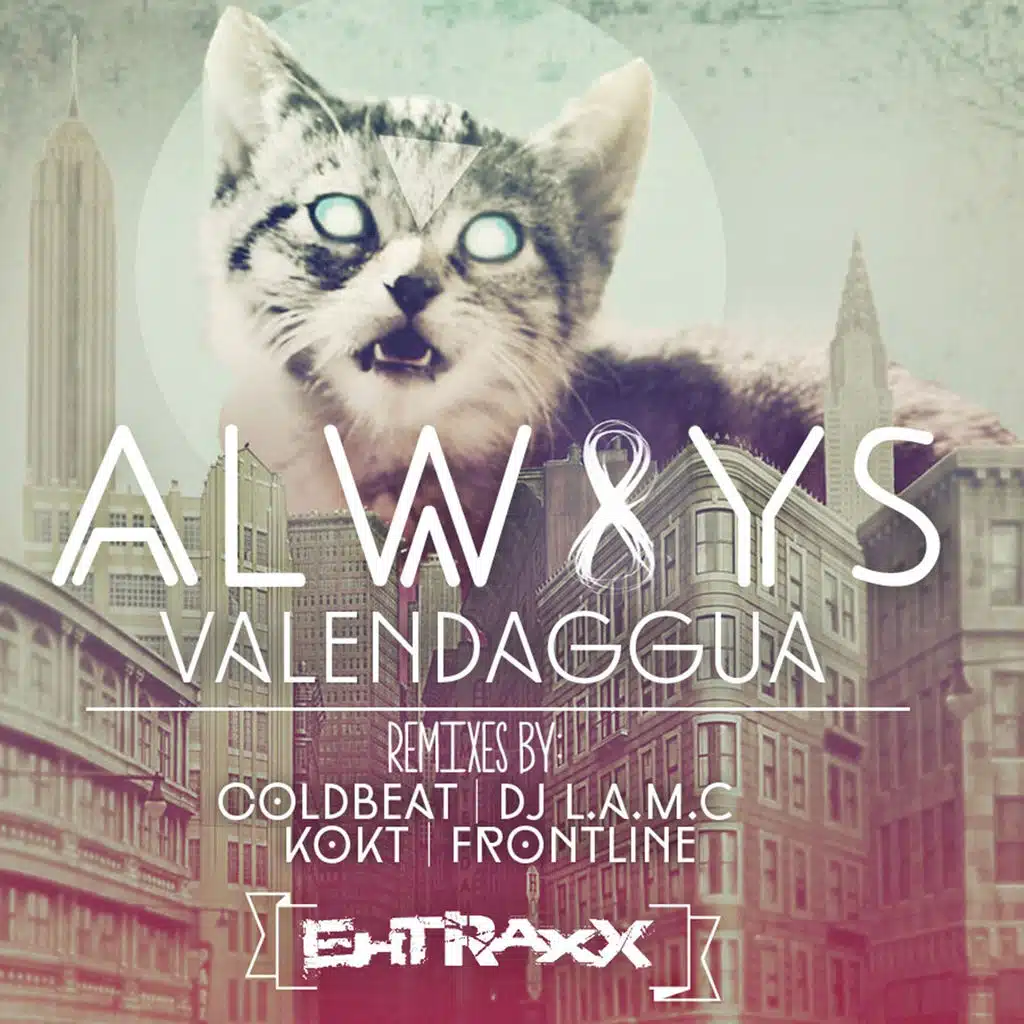 Alw8ys (DJ L.A.M.C Remix)