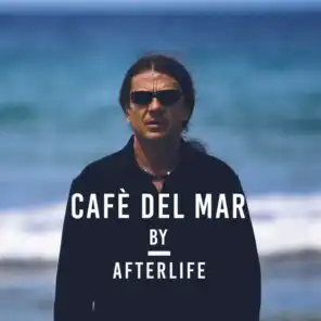 Café del Mar By Afterlife