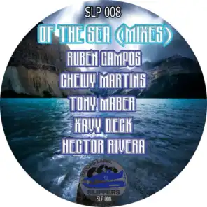 Of The Sea (Chewy Martins Remix)