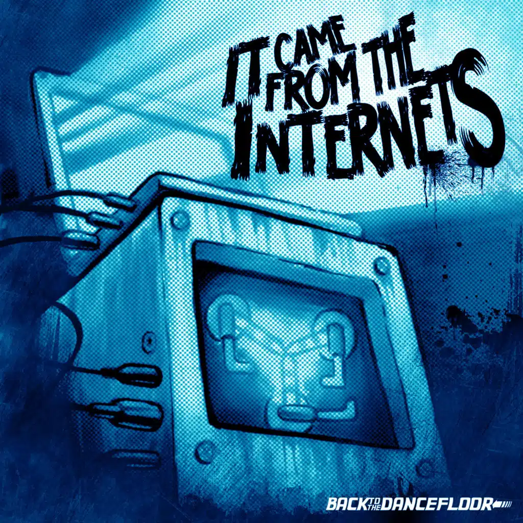 It Came from the Internets: Vol2 (Ranga Remix)