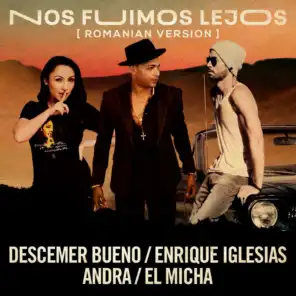 Nos Fuimos Lejos (Romanian Version) [feat. El Micha]