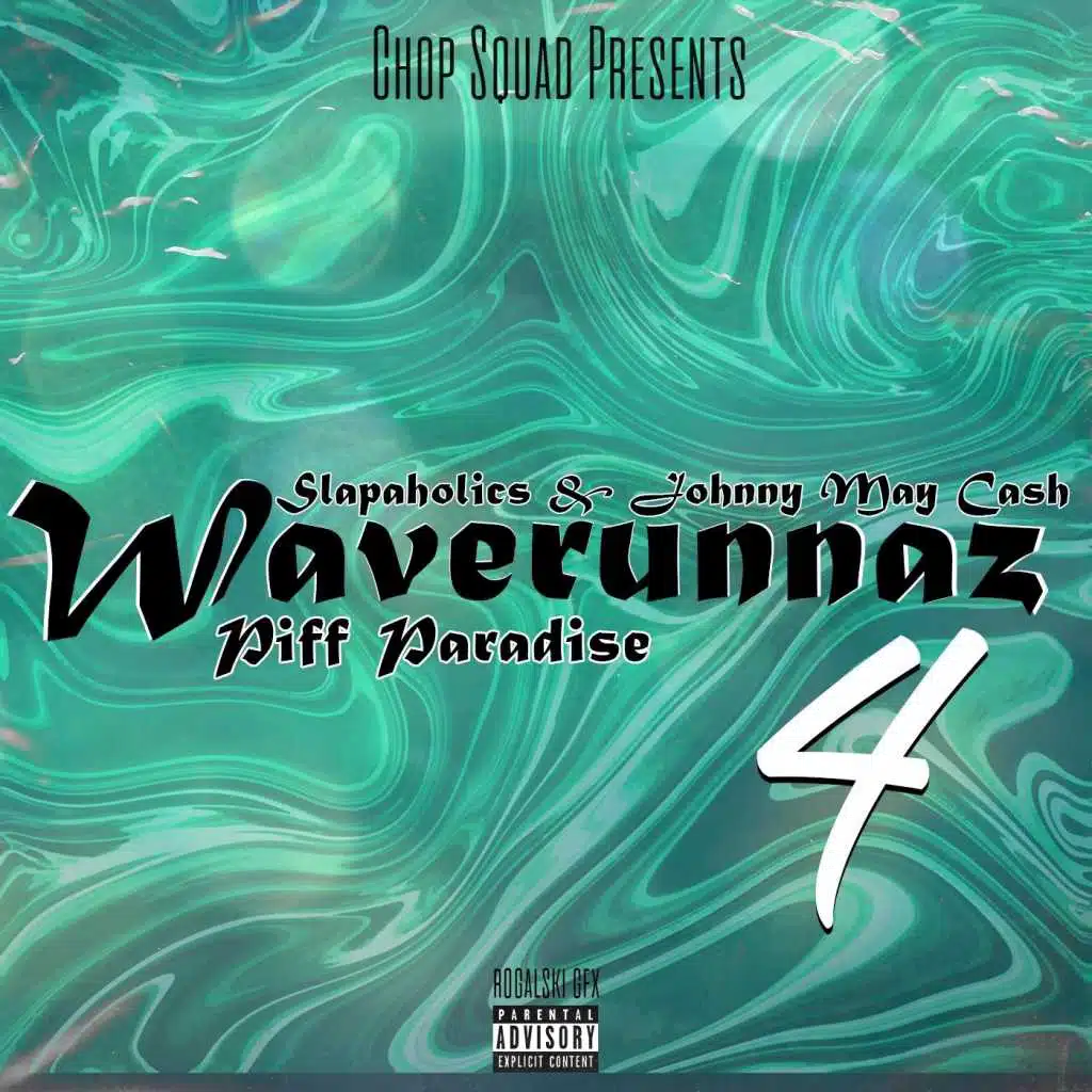 Waverunnaz 4: Piff Paradise