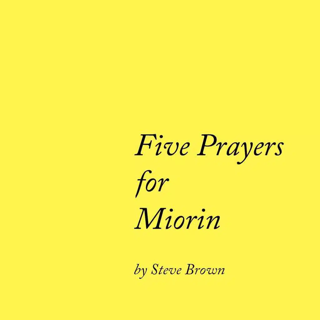 Five Prayers for Miorin