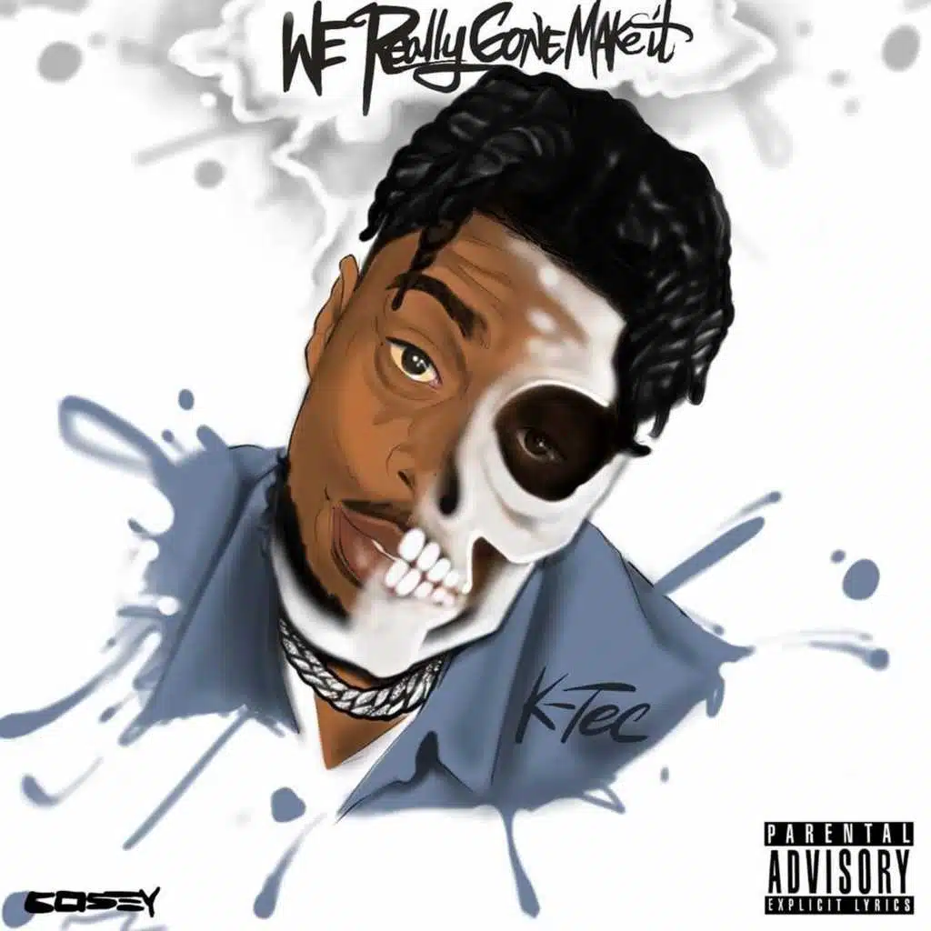 We Really Gone Make It