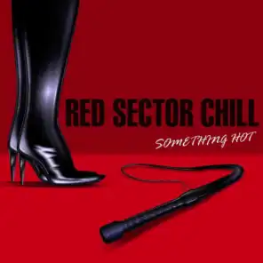 Red Sector : Something Hot