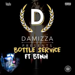 Bottle Service (feat. Btnh)