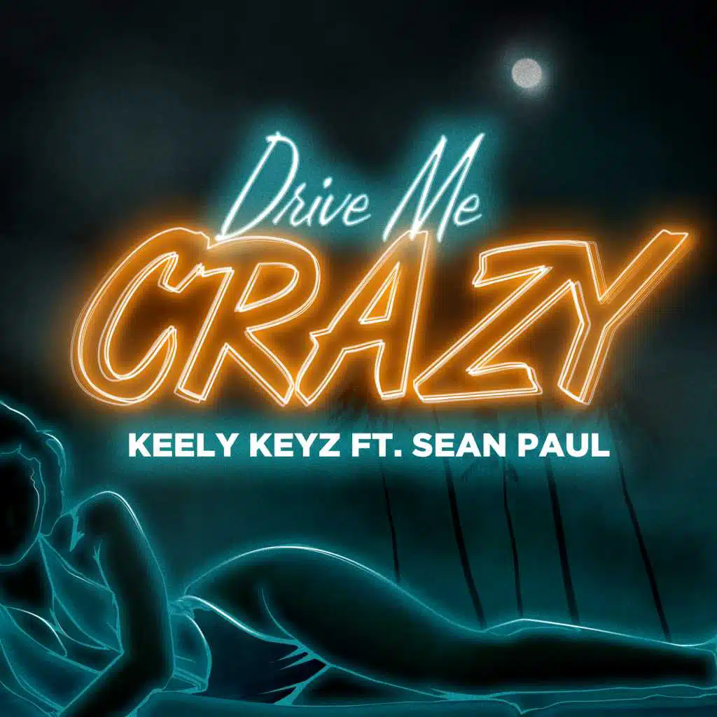 Drive Me Crazy (Radio Edit) [feat. Sean Paul]