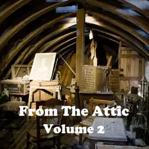 From the Attic Vol. 2