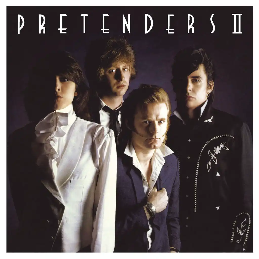 Pretenders II (Expanded & Remastered)